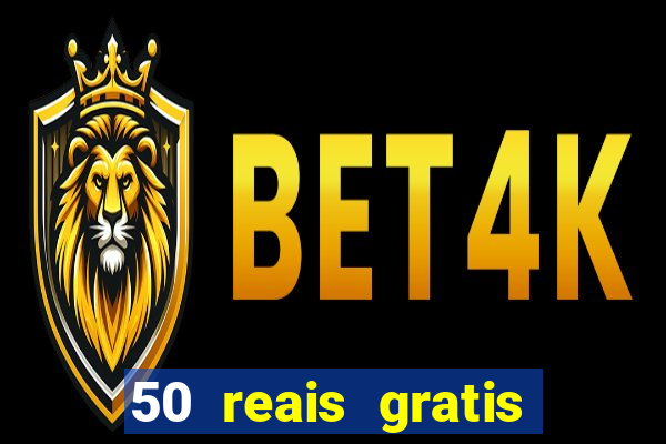 50 reais gratis para apostar